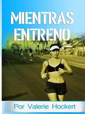 cover image of Mientras Entreno